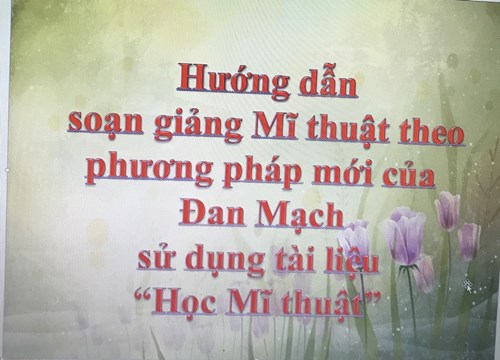 Tập huấn  Soạn giảng Mĩ thuật theo chủ đề 